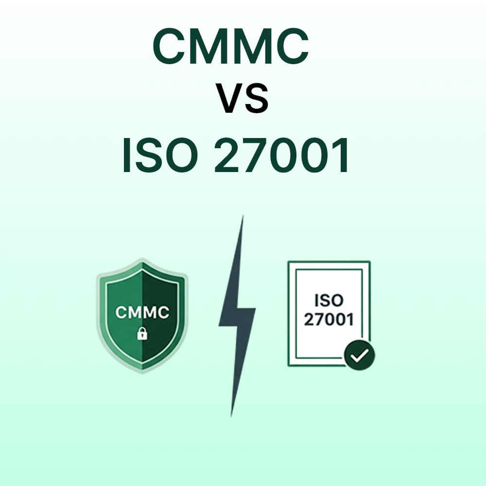 Thumbnail for CMMC vs ISO 27001: Which Do You Need, and Why?
