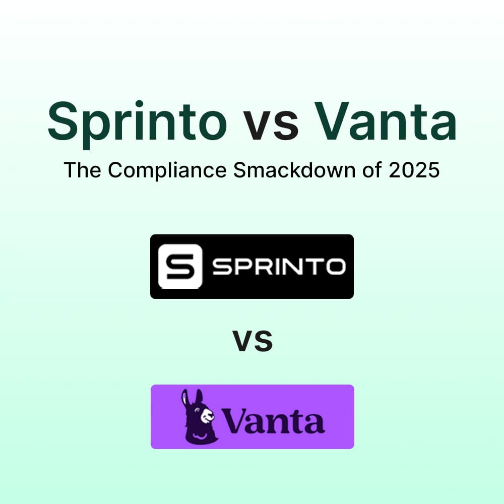 Thumbnail for Sprinto vs Vanta: The Compliance Smackdown of 2025