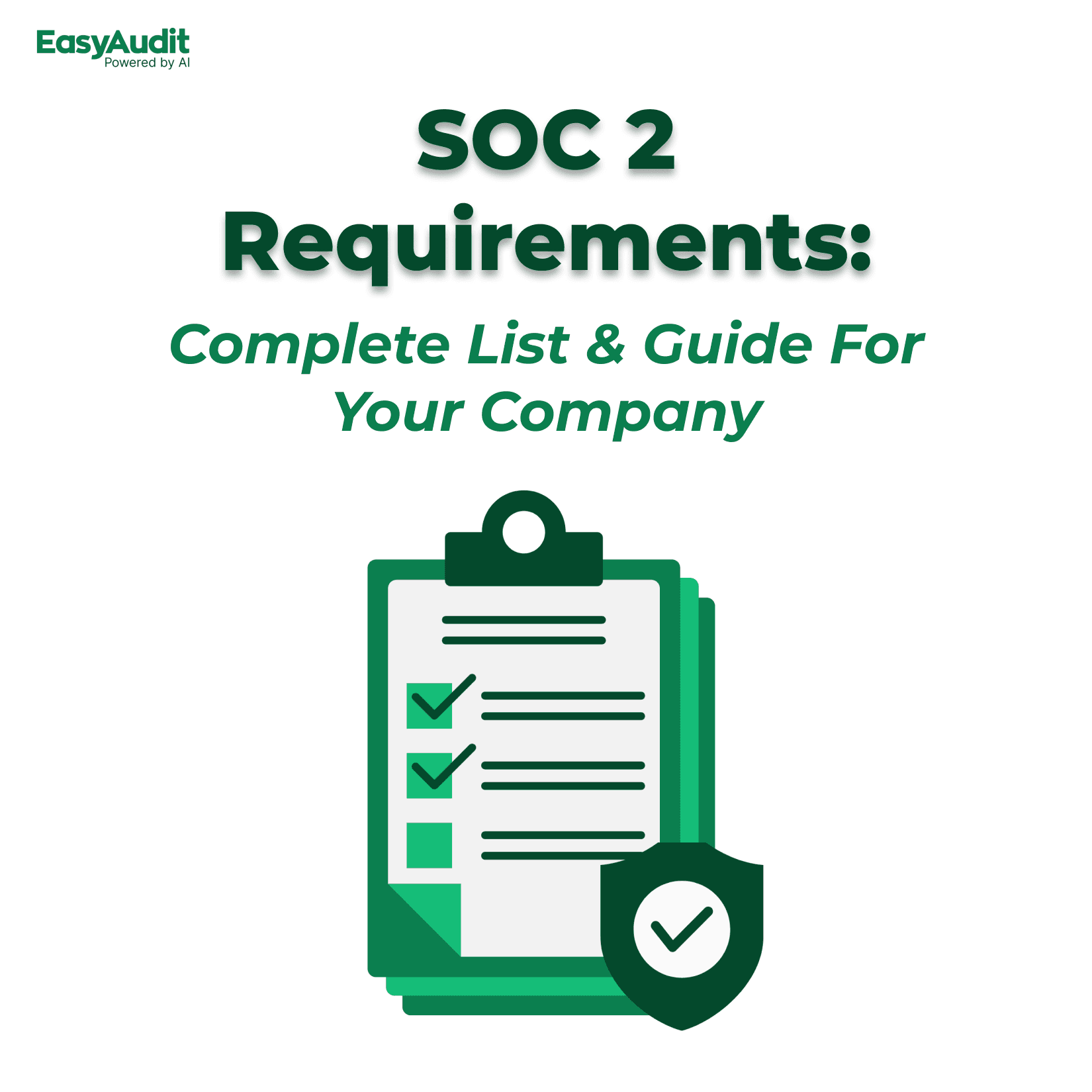 Thumbnail for SOC 2 Requirements: Complete List & Guide For Your Company