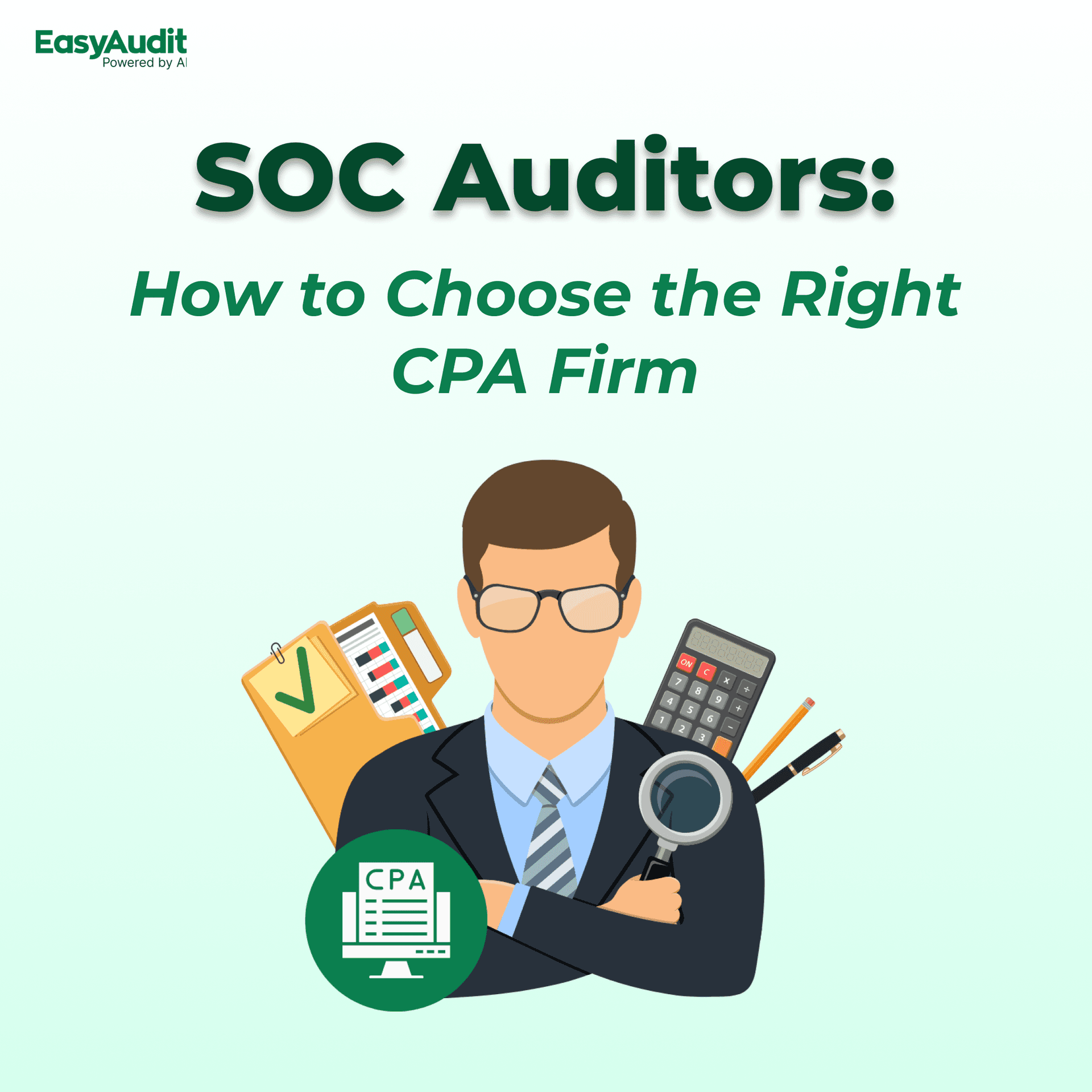 Thumbnail for SOC Auditors: How to Choose the Right CPA Firm