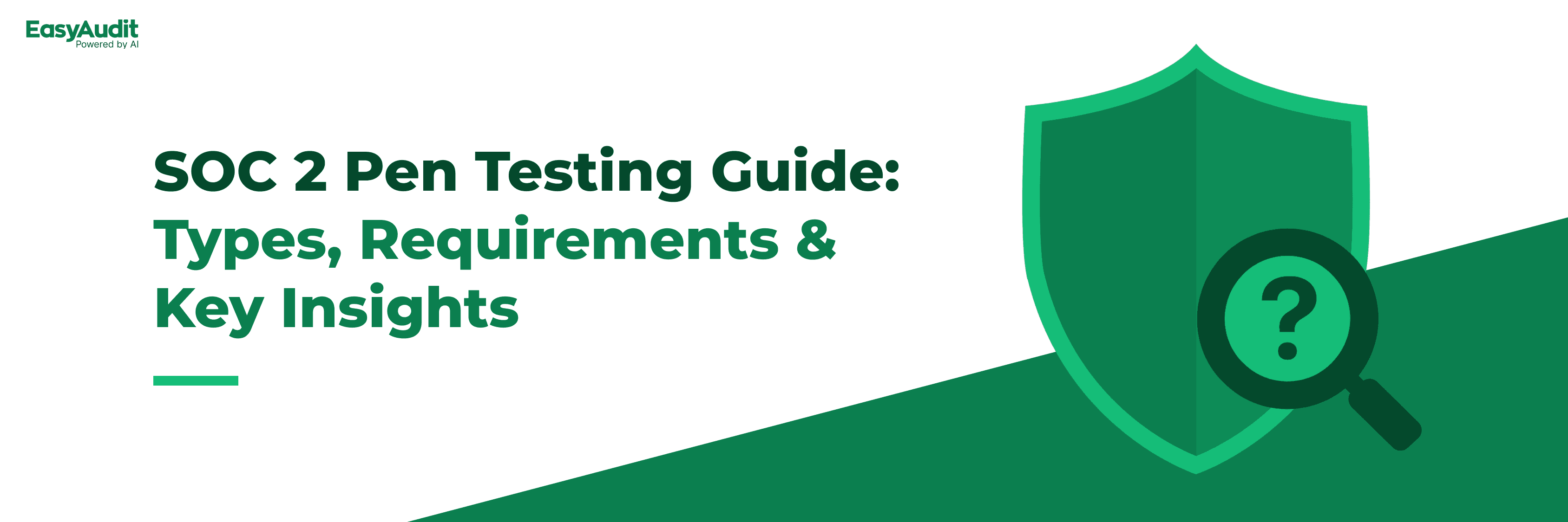 Cover image for SOC 2 Pen Testing Guide: Types, Requirements & Key Insights