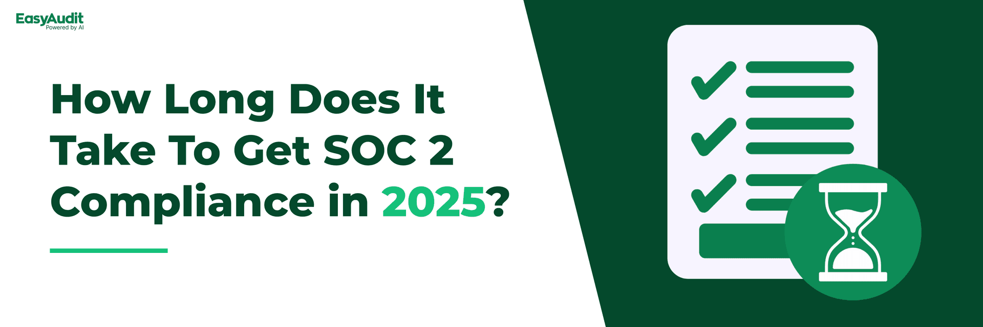 Cover image for How Long Does It Take To Get SOC 2 Compliance in 2025?