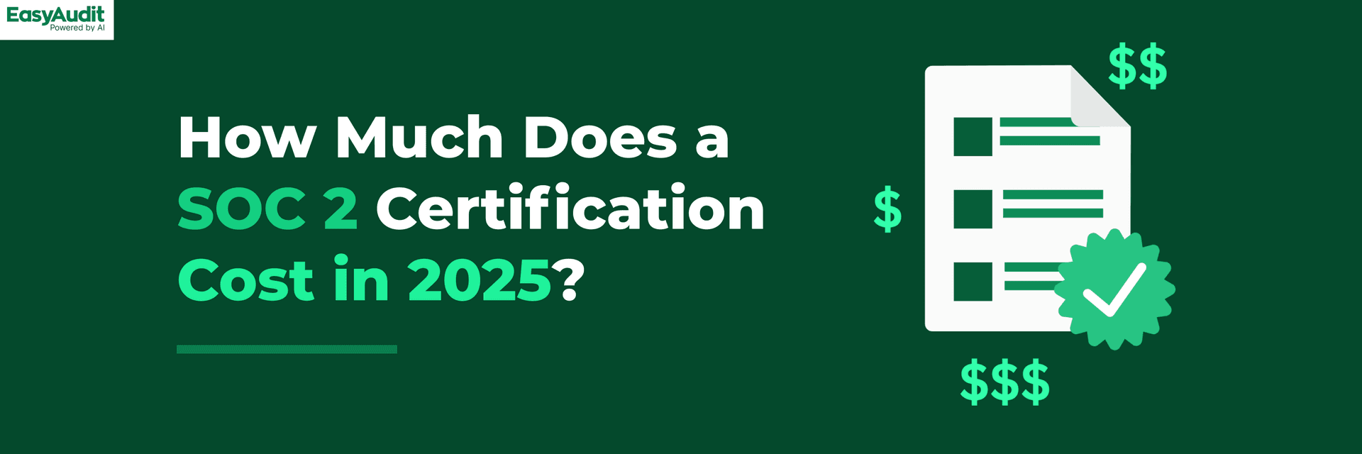 How Much Does a SOC 2 Certification Cost in 2025?