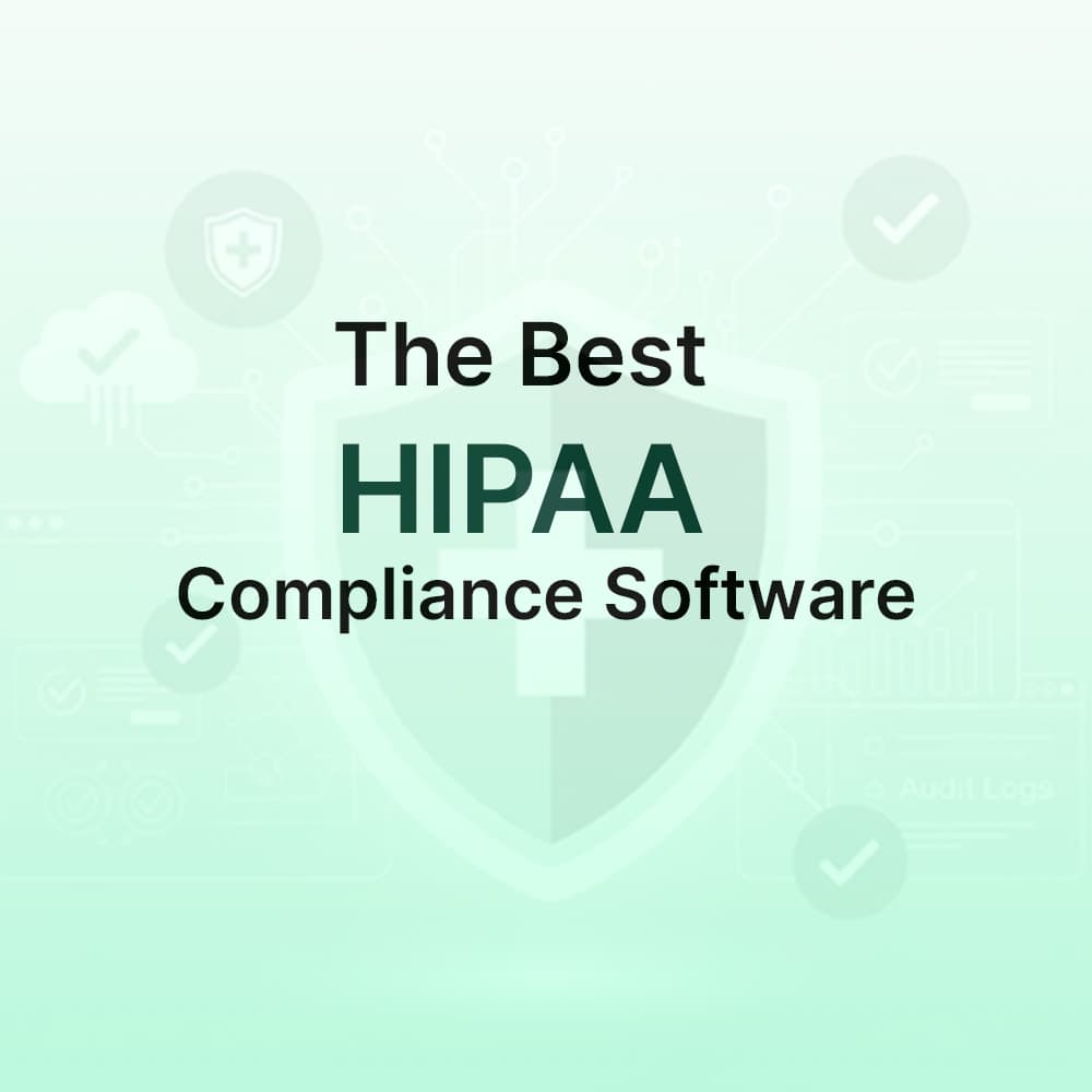 Thumbnail for The Best HIPAA Compliance Software: HIPAA Compliance Automated